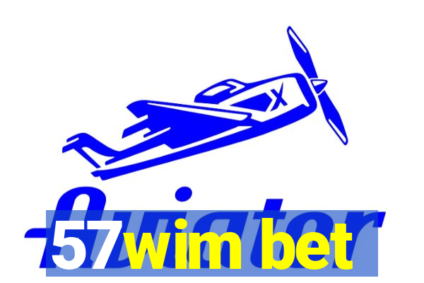 57wim bet